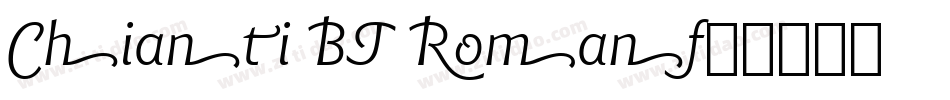 Chianti BT Roman字体转换
